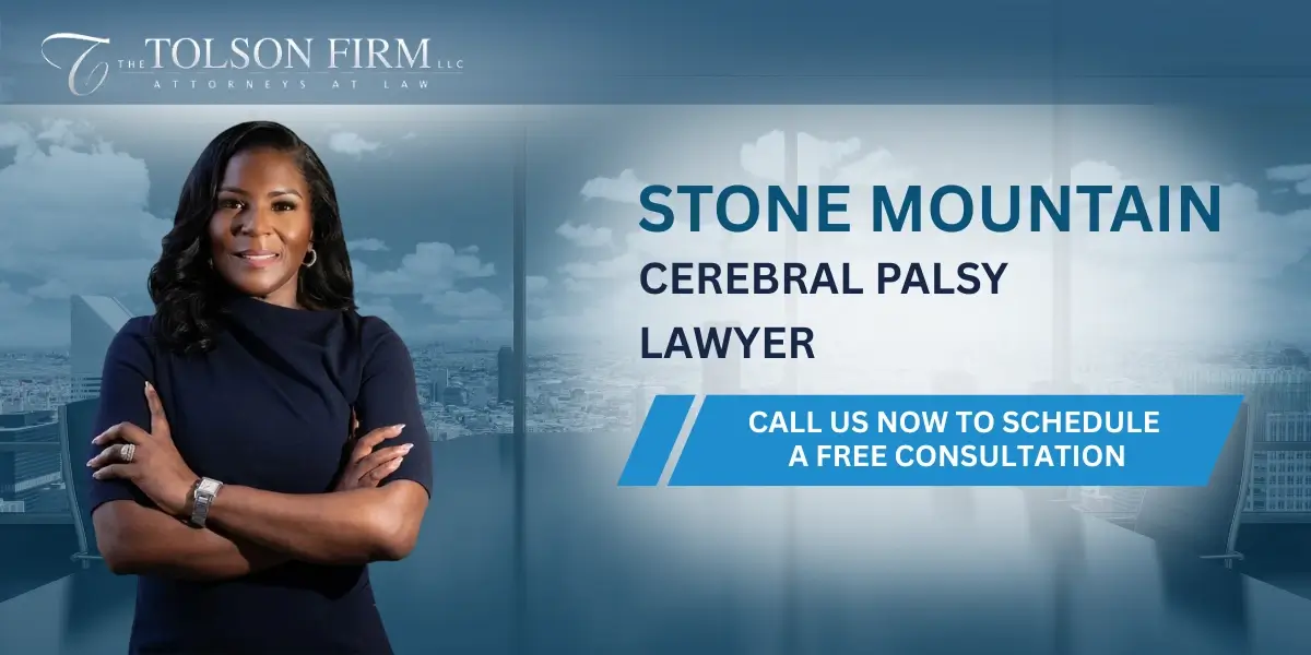 Expert Stone Mountain Cerebral Palsy Lawyer Expert Stone Mountain Cerebral Palsy Lawyer