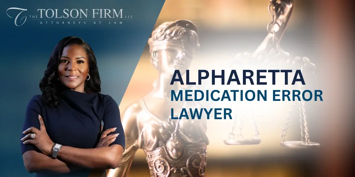 Dedicated Alpharetta Medication Error Lawyer