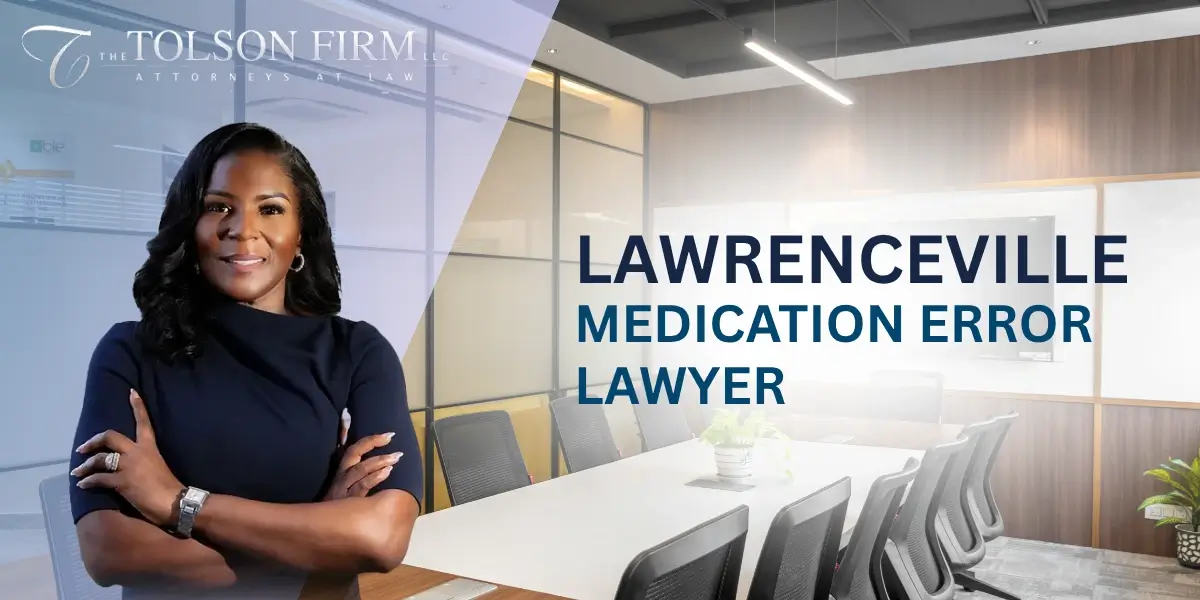 Experienced Lawrenceville Medication Error Lawyer