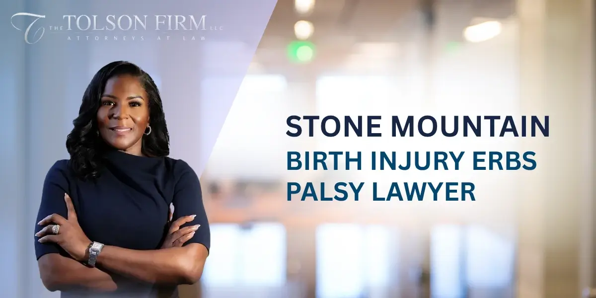Honest Stone Mountain Erb's Palsy Lawyer